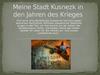 Meine Stadt Kusnezk in den Jahren des Krieges