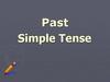 Past Simple Tense