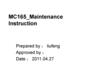 MС165 maintenance. Instruction