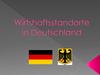 Wirtshaftsstandorte in Deutshland