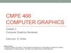 Cmpe 466 computer graphics. Computer graphics hardware. (Сhapter 2)