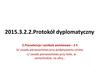 Protokół dyplomatyczny. (3.2.2)