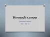 Stomach cancer