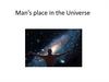 Man’s place in the Universe