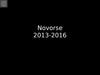 Novorse 2013-2016