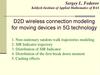 D2D wireless connection modeling for moving devices in 5G technology D2D wireless connection modeling for moving devices in 5G technology