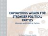 Empowering women for stronger political parties. Women and political parties