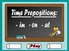 Time Prepositions: -in, -on, -at