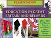 Education in Great Britain and Belarus