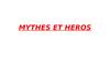 Mythes et heros