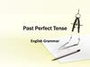 Past Perfect Tense. English Grammar
