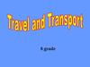 Travel and transport
