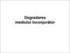 Degradarea mediului înconjurător