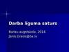 Janis Grasis. Darba līguma saturs