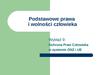 Podstawowe prawa i wolności człowieka. Wykład 9: Ochrona Praw Człowieka w systemie ONZ i UE