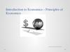 Introduction to Economics – Principles of Economics. Introductory lecture. Olzhas Kuzhakhmetov