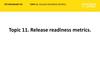 Release readiness metrics