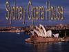 The Sydney Opera House