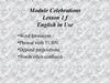 Module сеlebrations. Lesson 1. English in use. Word formation. Phrasal verb turn. Depend prepositions. Words often confused