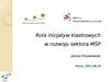 Rola inicjatyw klastrowych w rozwoju sektora MŚP