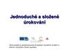 Jednoduché a složené úrokován