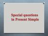 Special questions in Present Simple