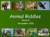 Animal Riddles. Abigail’s Animal Riddle
