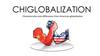 Chiglobalization. Characteristics and differences from American globalization