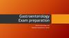 Gastroenterology. Exam preparation