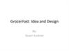 GrocerFast. Idea and Design