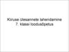 Kiiruse ülesannete lahendamine 7. klassi loodusõpetus