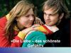 Die Liebe – das schönste Gefühl