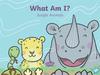 What Am I? Jungle Animals