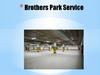 Brothers Park Service