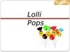 Новый Lolli Pops. Компания Рошен