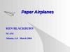 Paper airplanes