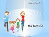 Ma famille