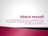 About myself