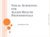 Visual Screening for Allied Health Professionals