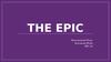 Компьютерная игра The Epic.