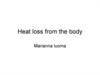 Heat loss from the body