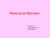 Reise durch München
