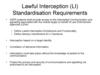 Lawful interception (LI). Standardisation requirements