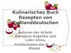 Kulinarisches Buch Rezepten von Rußlanddeutschen