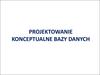 Projektowanie konceptualne bazy danych