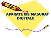 Aparate de masurat digitale