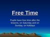 Free time