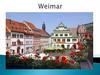 Weimar ist eine Stadt in Thüringen