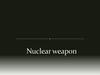 Nuclear weapon