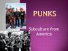 Punks. Subculture from America